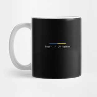 Born in Ukraine Mug